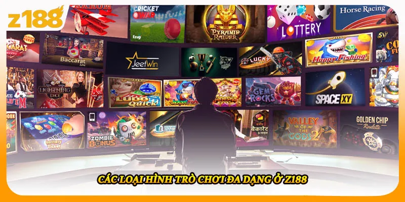 Các loại hình trò chơi đa dạng ở Z188
