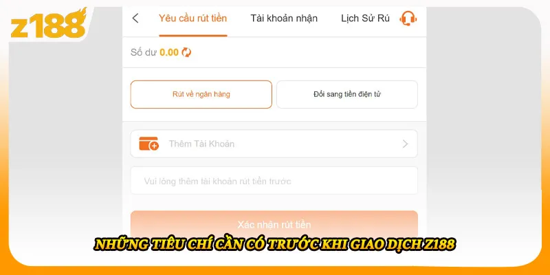 Những tiêu chí cần có trước khi giao dịch Z188